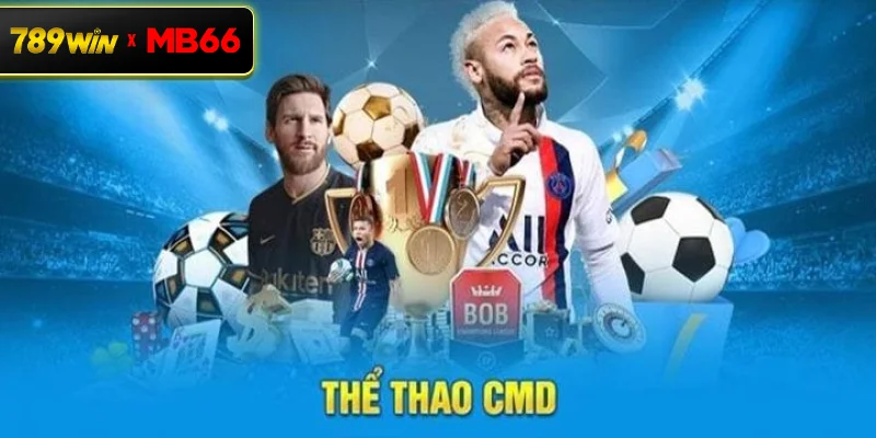Hướng dẫn tham gia cá cược sảnh CMD thể thao tại 789WIN