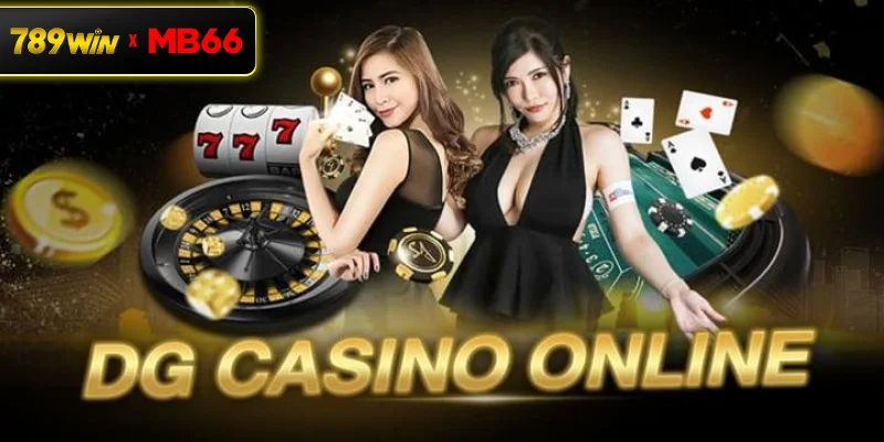 Những game casino nổi bật năm 2025 tại sảnh DG của 789 WIN